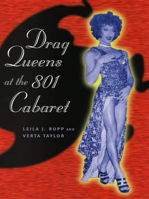 Title details for Drag Queens at the 801 Cabaret by Leila J. Rupp - Available